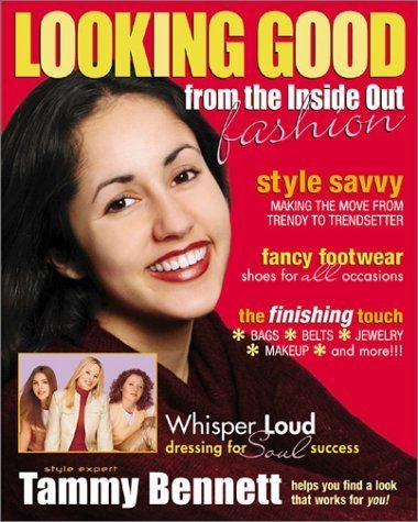Looking Good from the Inside Out: Fashion