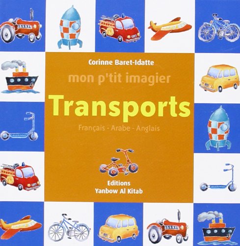 وسائل النقل: سلسلة صوري الصغيرة - Mon p’tit imagier: Transports