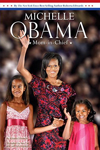 Michelle Obama - Mom-in-Chief
