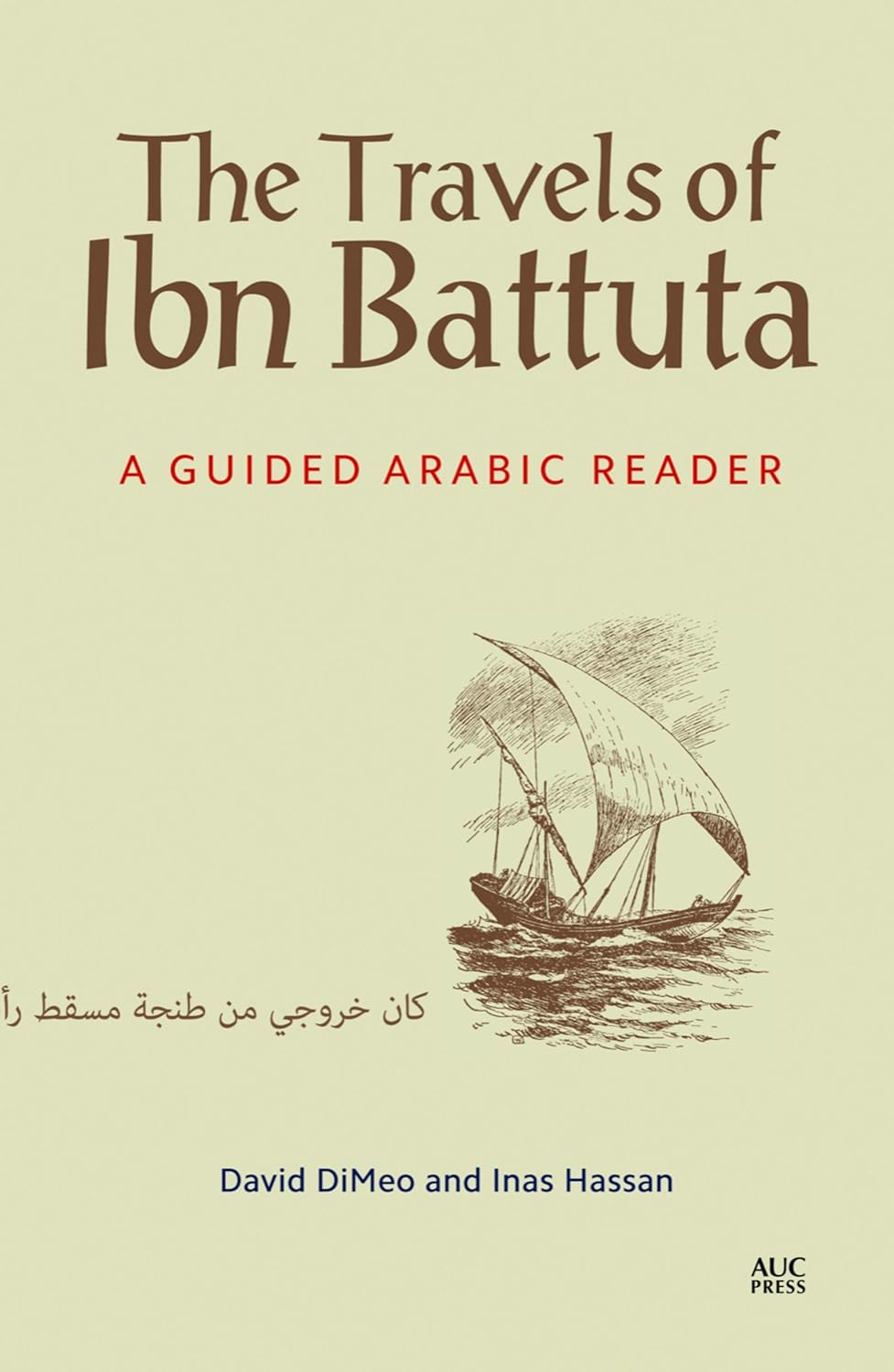 Travels of Ibn Battuta: A Guided Arabic Reader