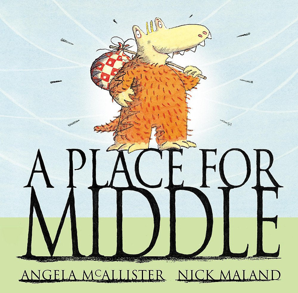 A Place for Middle - Hardcover