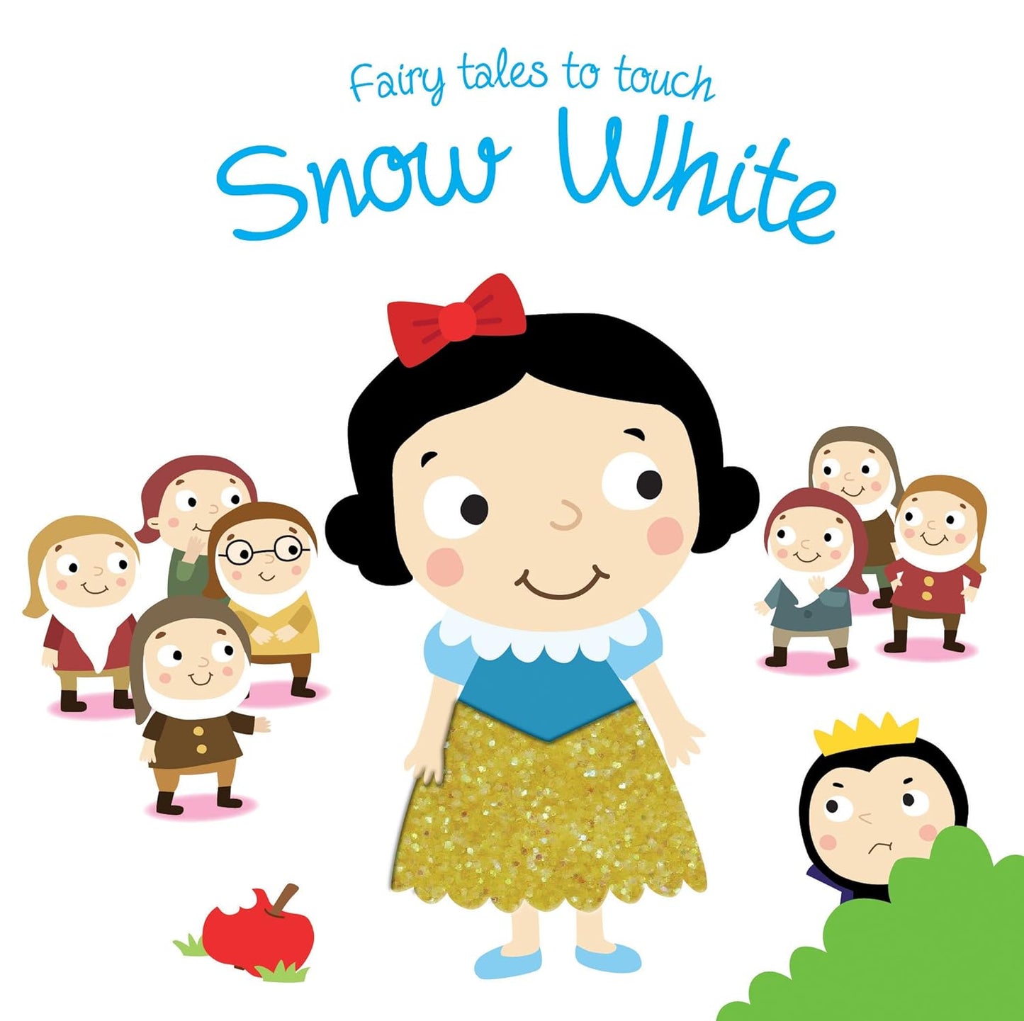 Fairy Tales to Touch: Snow white - Board Book