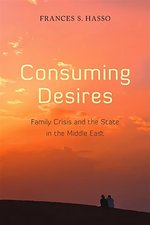 Consuming Desires  -الرغبات الاستهلاكية: أزمة الأسرة ومصر