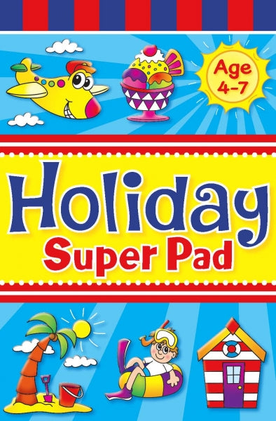 Holiday, Super Pad