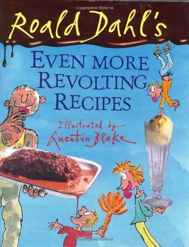 Even More Revolting Recipes