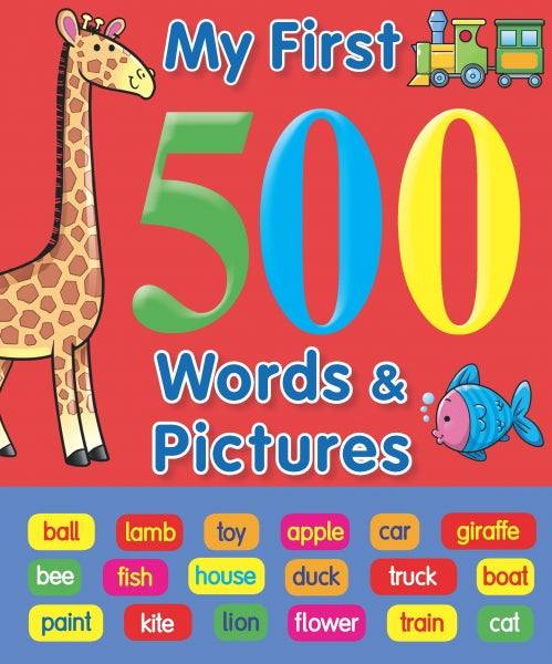 My First 500 Words and Pictures - Padded Cover