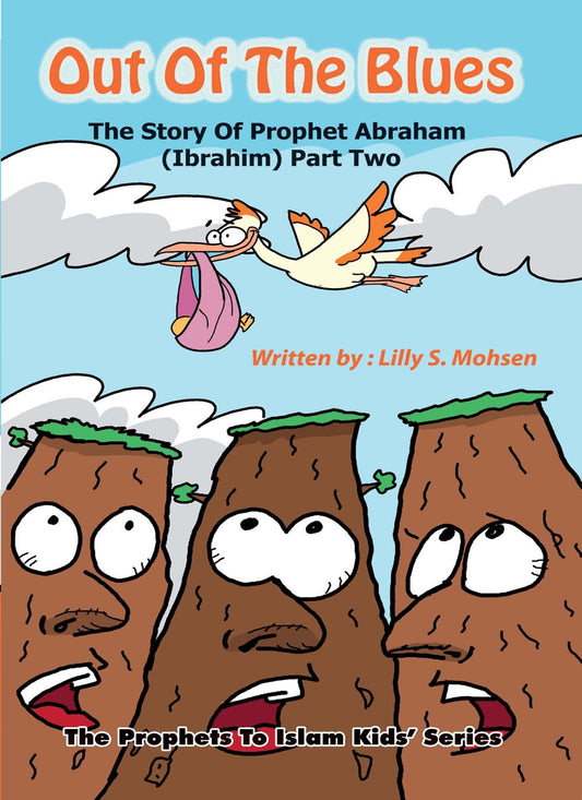 Out of the Blues - The Story of Prophet Abraham - Part 2