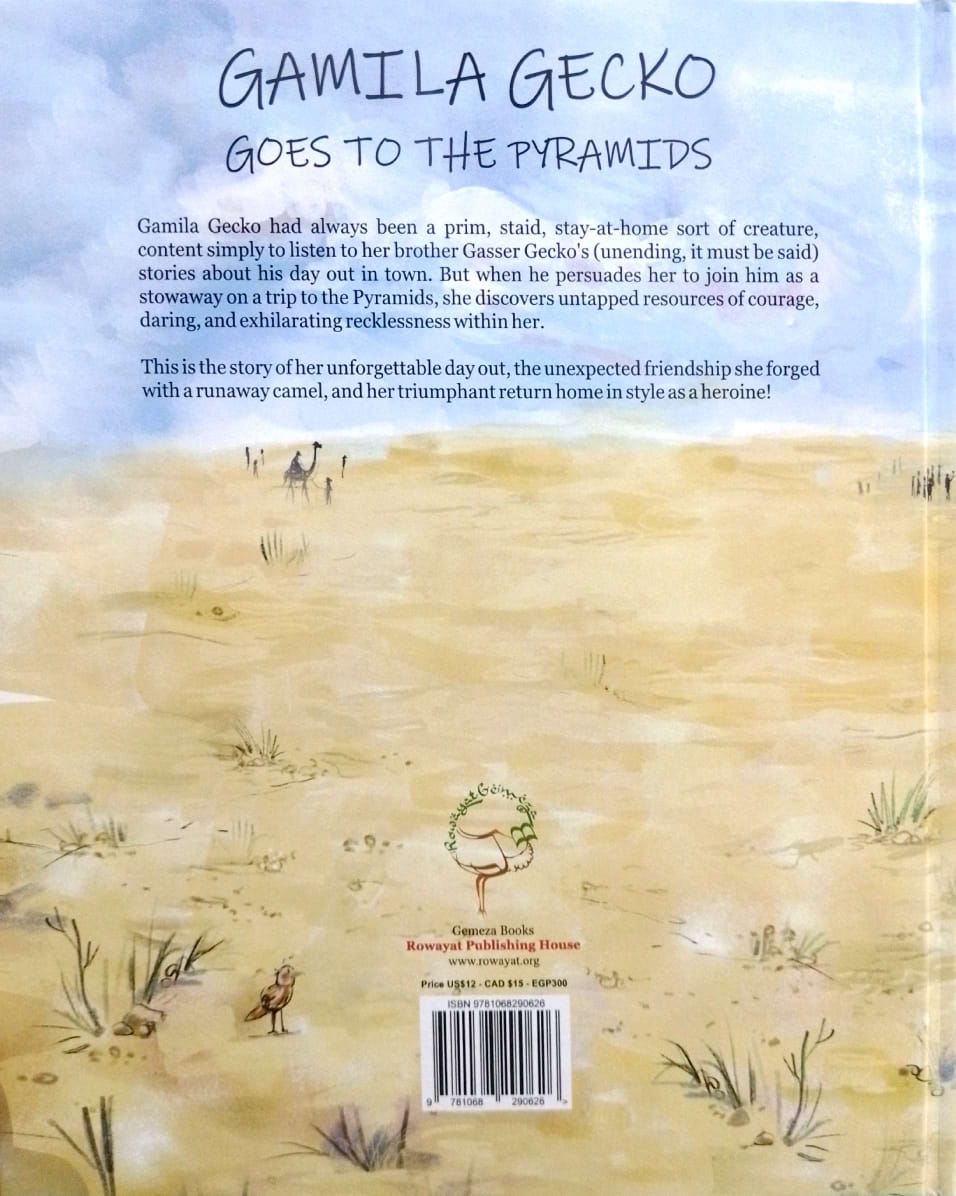 Gamila Gecko Goes to the Pyramids  - Hard Cover