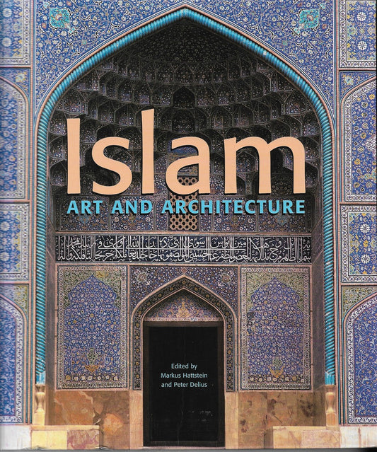 Islam: Art and Architecture