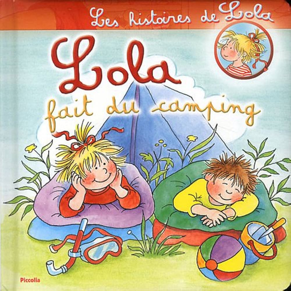 Lola: Fait Du Camping