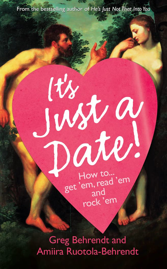 It's Just a Date: How to Get `Em, How to Read `Em, and How to Rock `Em
