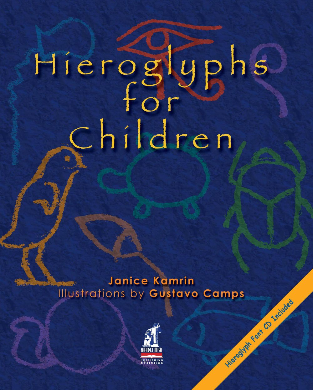 Hieroglyphics for Children + CD - Hardcover