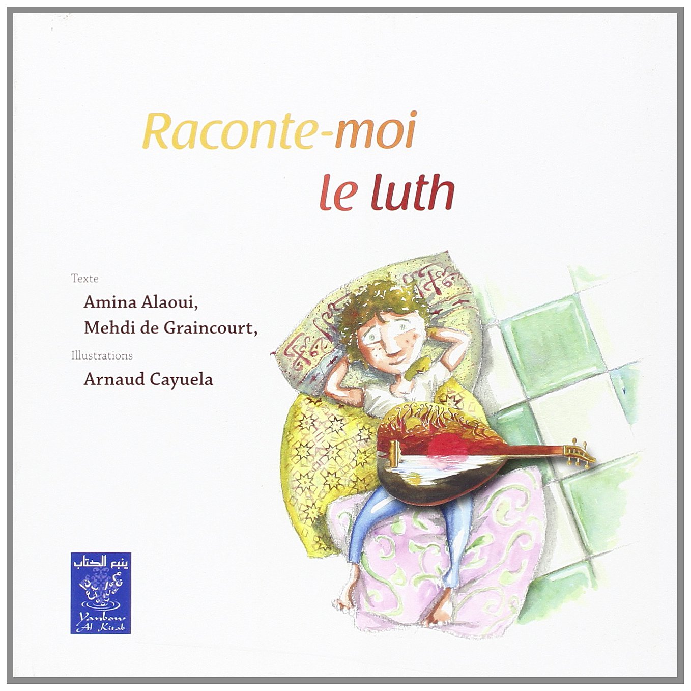 Raconte-moi le Luth