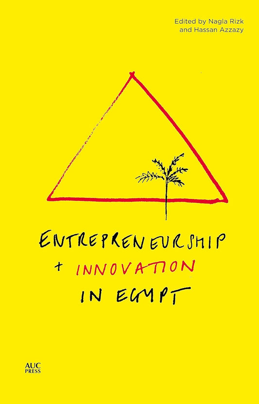 Entrepreneurship and Innovation in Egypt - Hard Cover