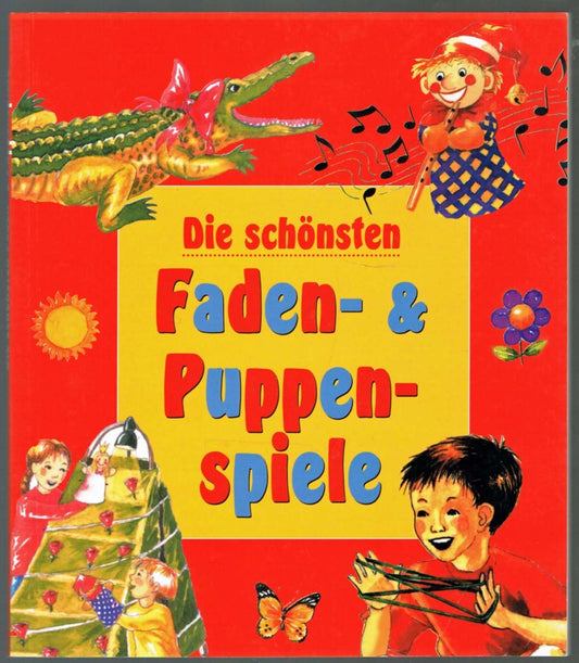 Die schönsten Faden- & Puppenspiele