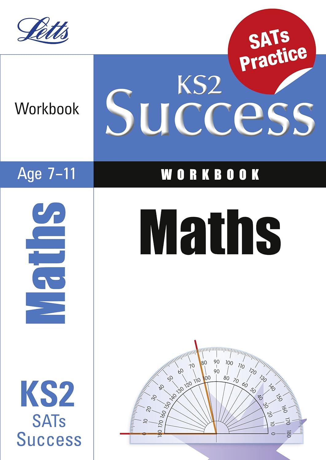 Maths: Revision Workbook - Letts Key Stage 2 Success - Age 7-11