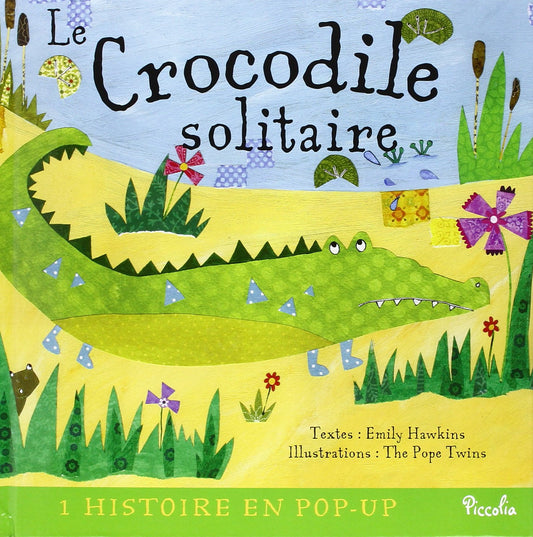 Le Crocodile Solitaire - 1 Histoire En Pop-Up