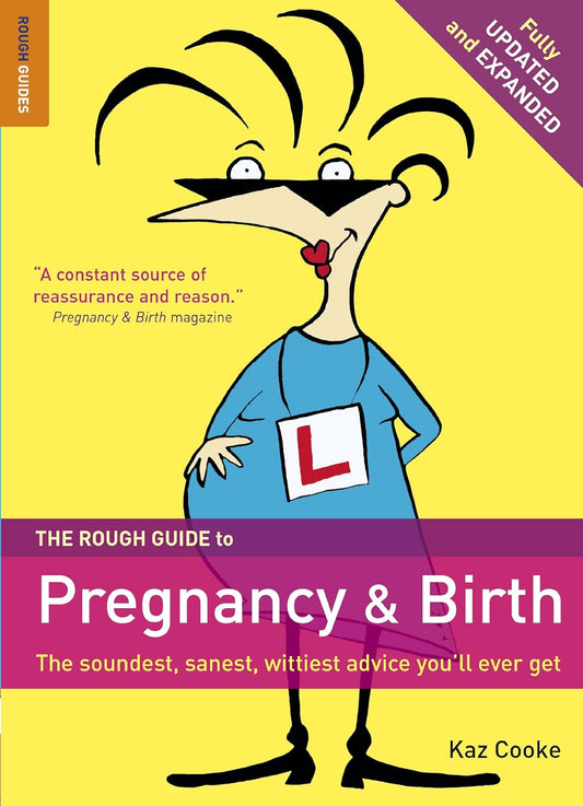 The Rough Guide to Pregnancy and Birth   : Rough Guide Reference