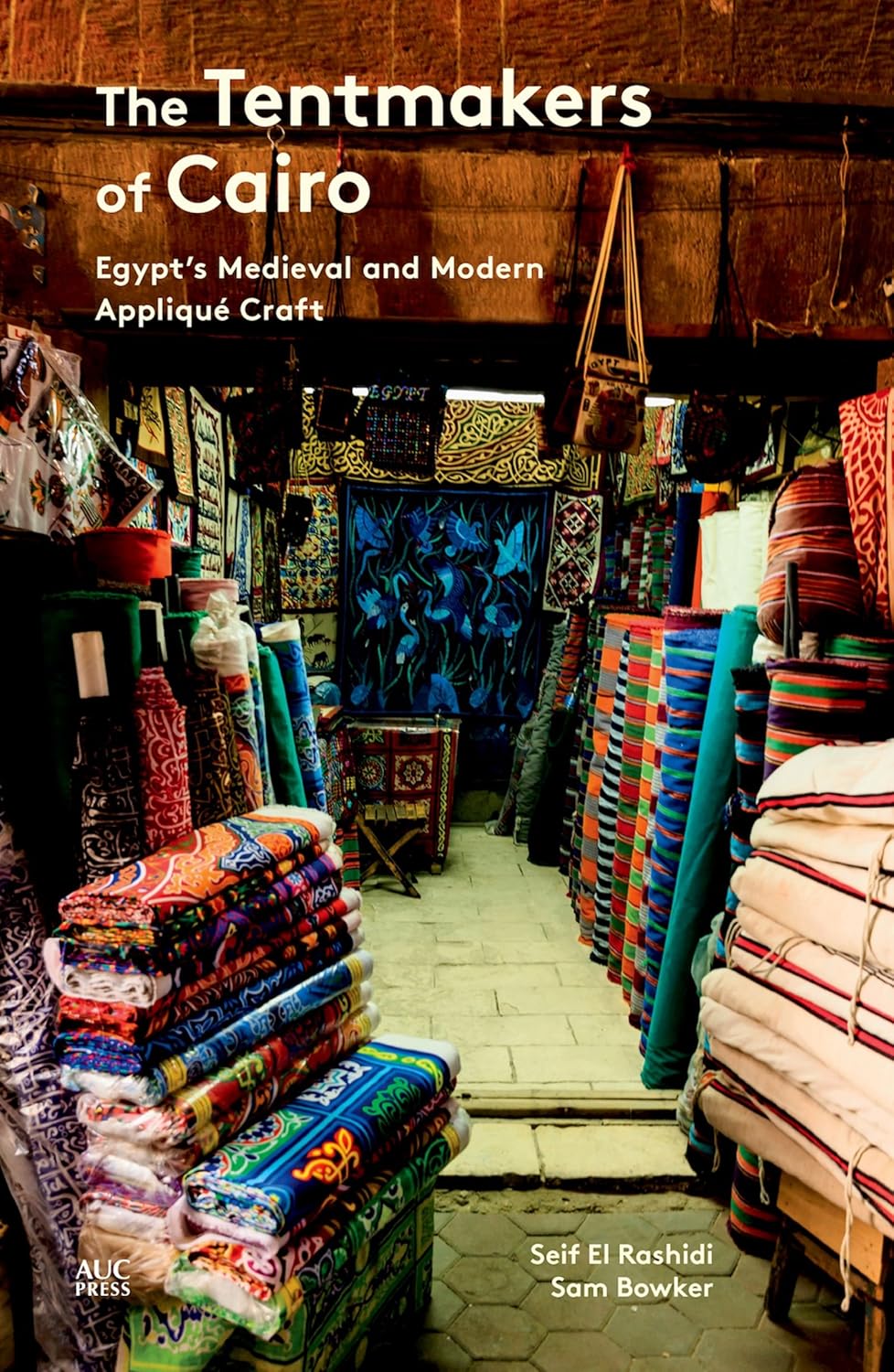 Tentmakers of Cairo: Egypt's Medieval and Modern Appliqué Craft