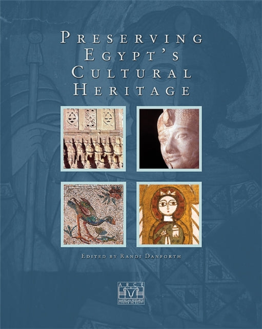 Preserving Egypt’s Cultural Heritage - Hardcover