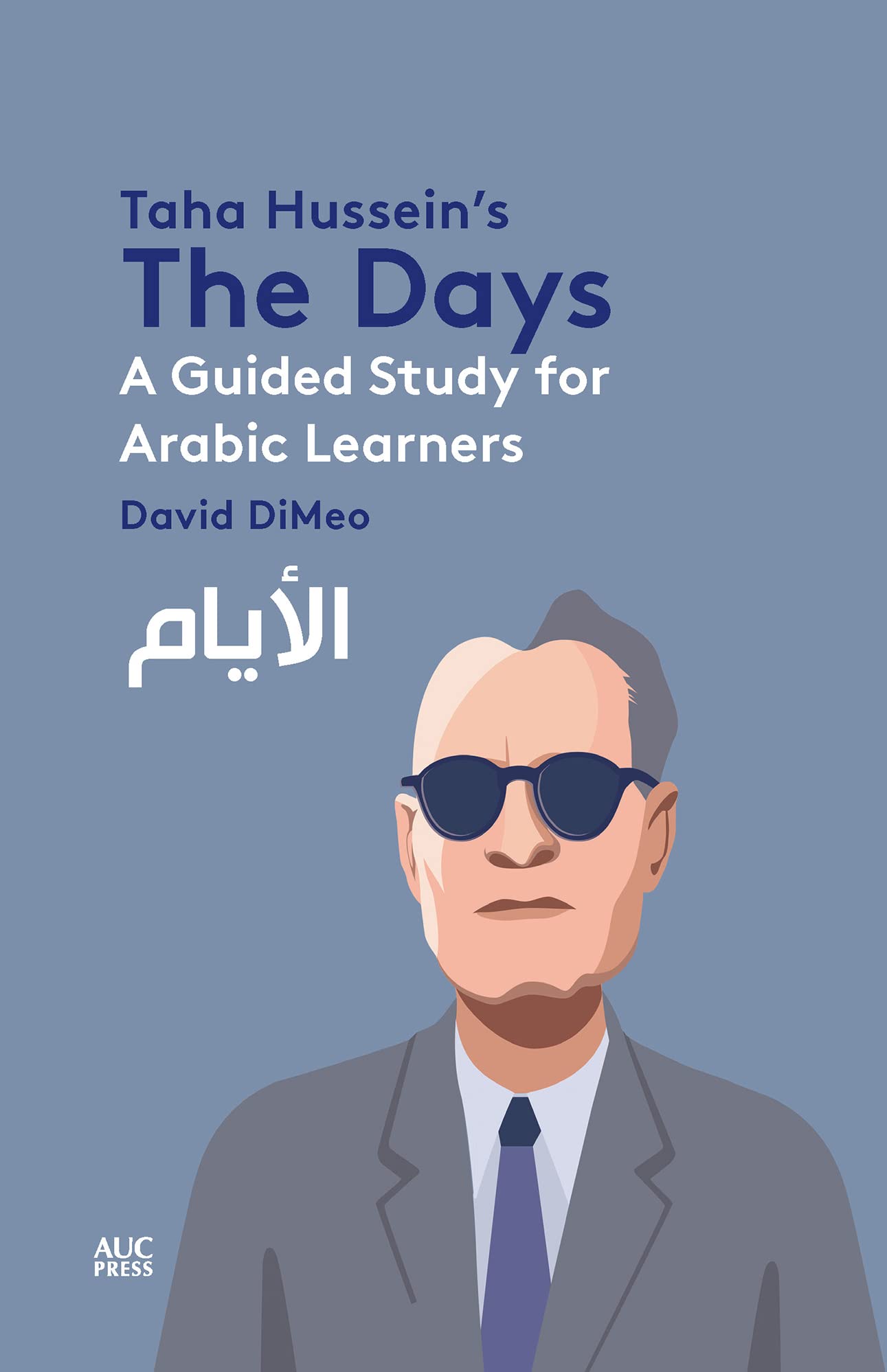 Taha Hussein's The Days- a guided study for arabic learners