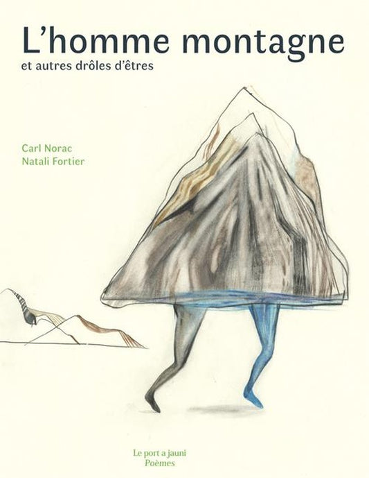L’homme Montagne et autres drôles d’êtres - الرجل الجبل وكائناتٌ أخرى غريبة