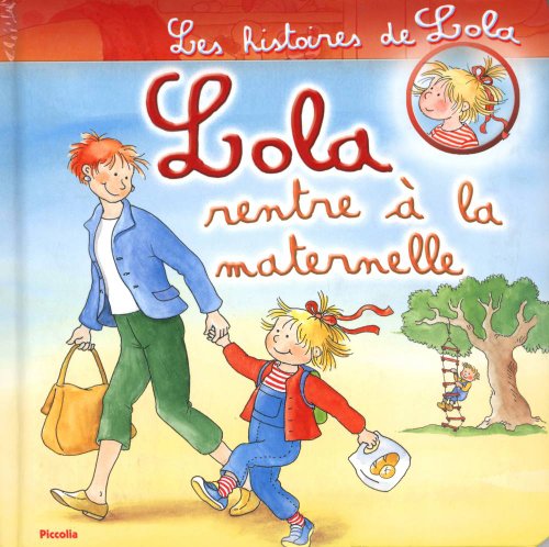 Lola: Rentre A La Maternelle