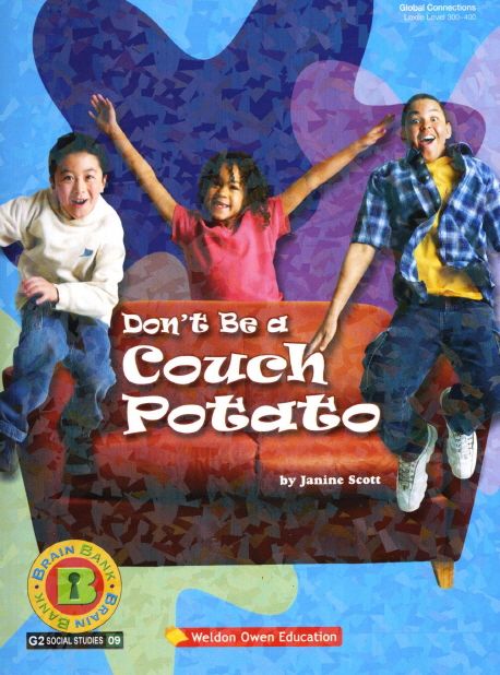 Don't be a couch potato