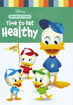 Time to Eat Healthy - Growing Up Stories