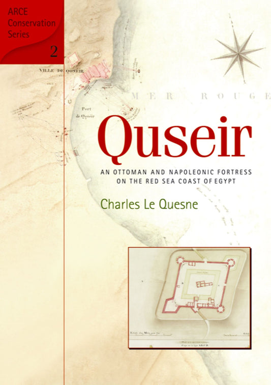 Quseir, An Ottoman and Napoleo-  Hardcover