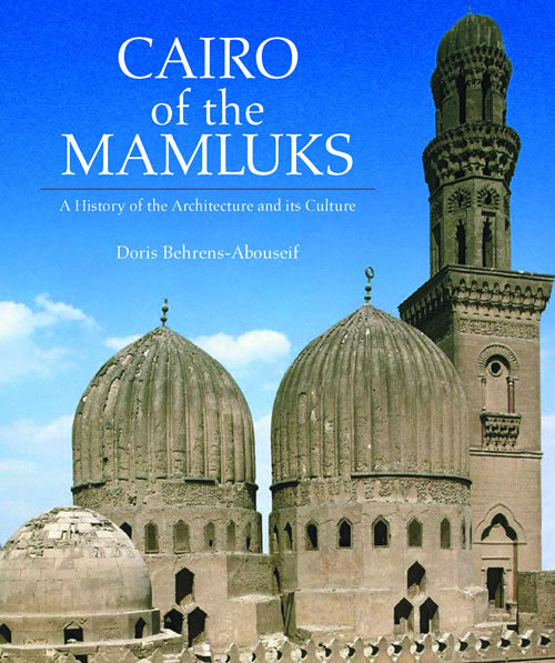 Cairo of the Mamluks - Hard Cover