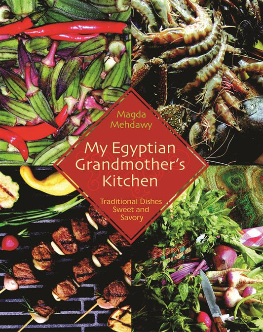 My Egyptian Grandmother’s Kitchen