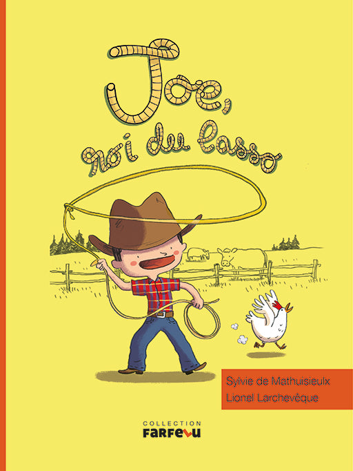 Joe roi du Lasso