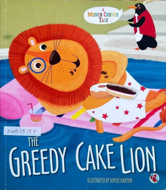 A Munch Crunch Tale - The Greedy Cake Lion