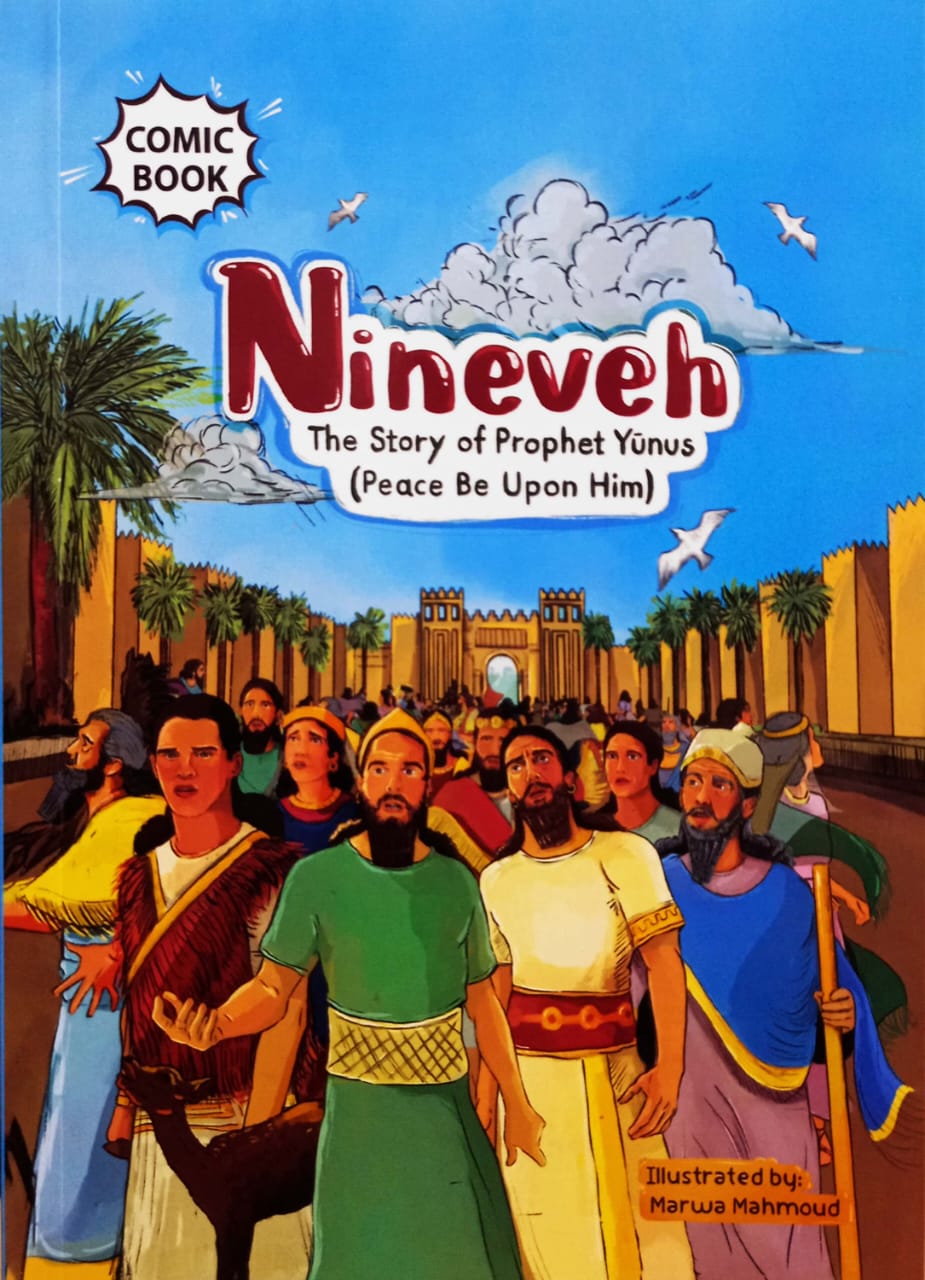 Nineveh - The Story of Prophet Peace Be Upon Him