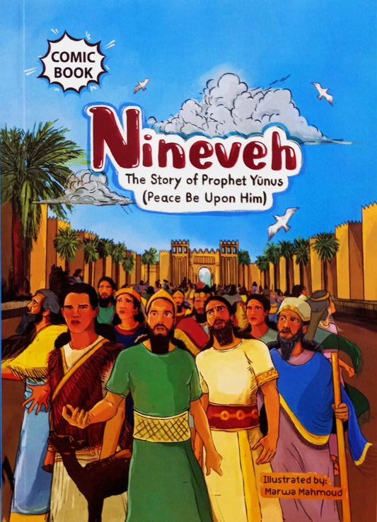 Nineveh - The Story of Prophet Peace Be Upon Him