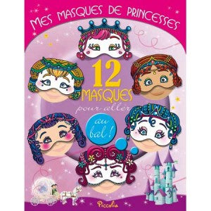 Mes Masques De Princesses - 12 Masques Pour Aller