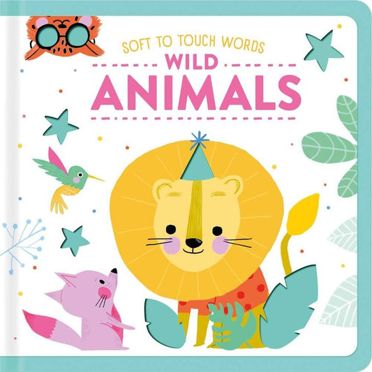 Soft to Touch Words: Wild Animals - Board Book